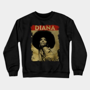 TEXTURE ART-Diana Ross - RETRO STYLE Crewneck Sweatshirt